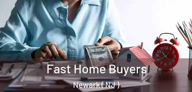  Fast Home Buyers Newark ( NJ )