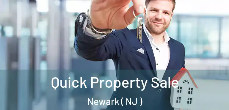  Quick Property Sale Newark ( NJ )