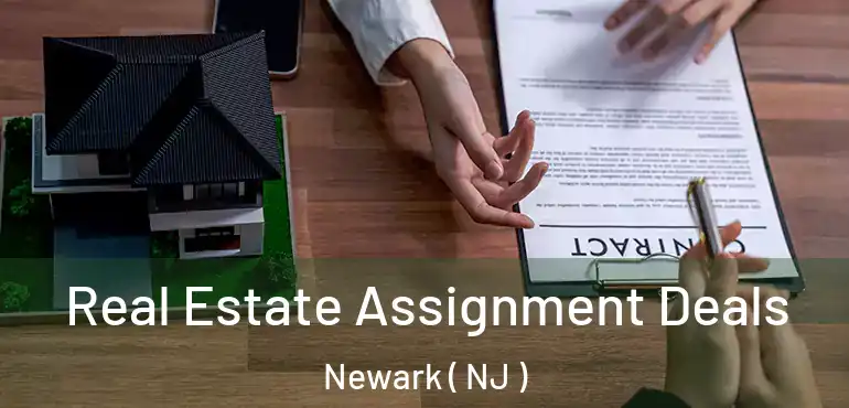  Real Estate Assignment Deals Newark ( NJ )