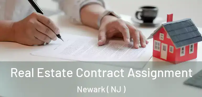  Real Estate Contract Assignment Newark ( NJ )